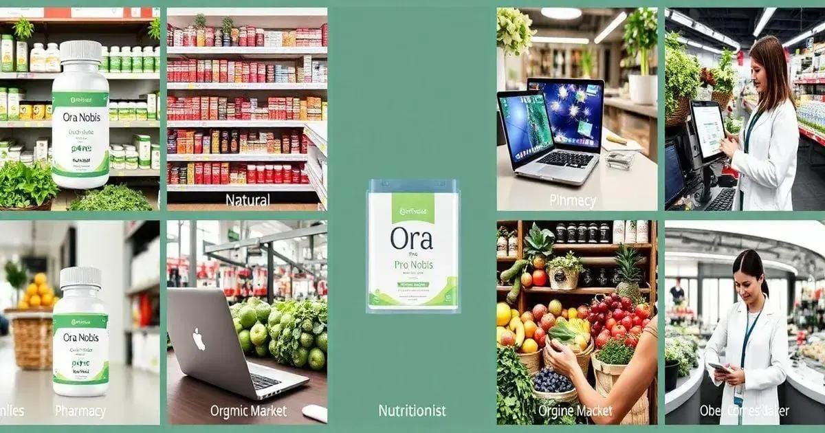 Onde Encontrar Ora Pro Nobis Suplemento